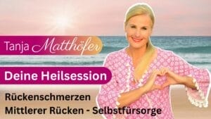 Mehr über den Artikel erfahren HEILSESSION: Mittlerer Rücken & Selbstfürsorge