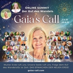 Mehr über den Artikel erfahren Kostenfreie Online-Veranstaltung: Gaias Call vom 01. – 10.06.2025