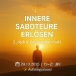Aufstiegsabend: Innere Saboteure erlösen